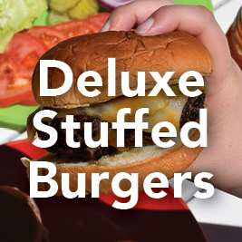 Deluxe Stuffed Burgers