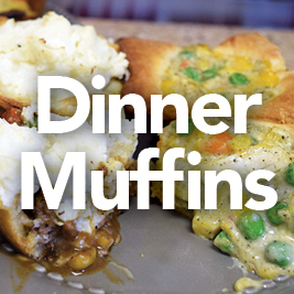 Dinner Muffins Shepards Pie & Chicken Pot Pie